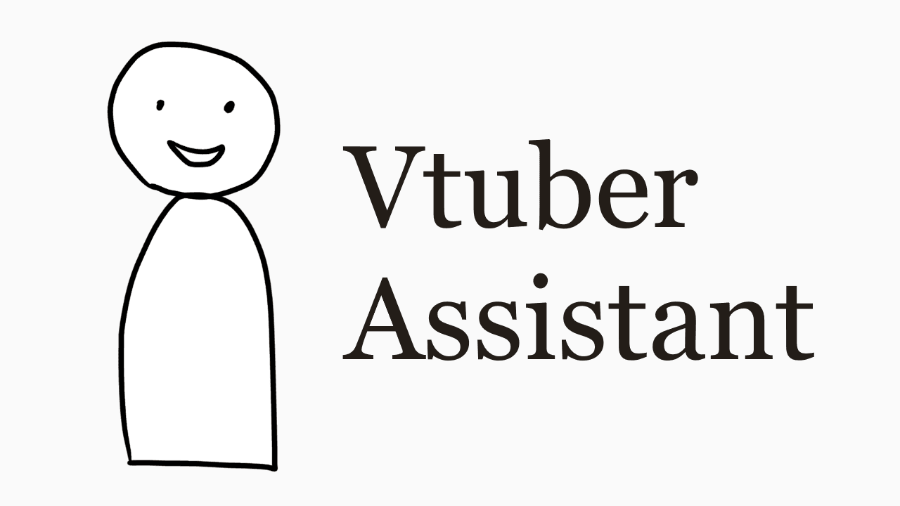 Vtuber Assistant (Beta)